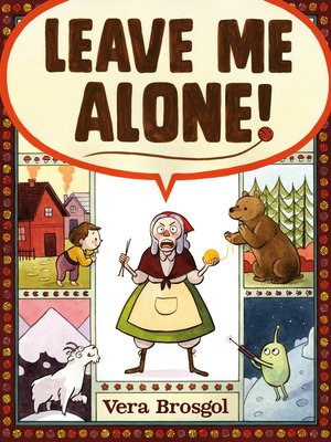 cover image of Leave Me Alone!